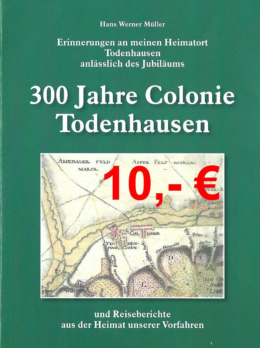 Bild vergrößern: Todenhausen 300 Jahre Colonie Buch HW Müller